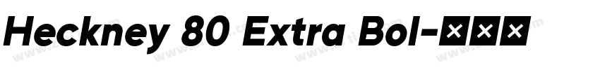 Heckney 80 Extra Bol字体转换